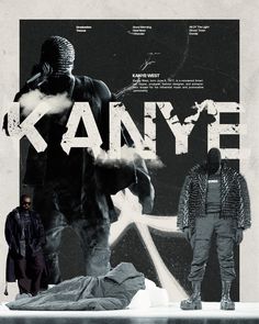 two men standing next to each other in front of a poster with the word kanye on it