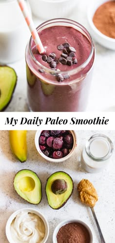 an avocado and chocolate smoothie with the words, my daily paleo smoothie