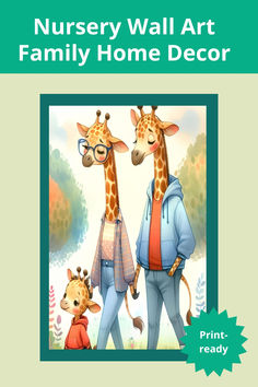 the nursery wall art family home decor is shown with an image of two giraffes