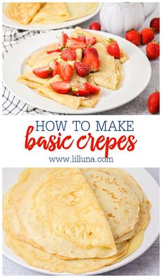 how to make basic crepes with fresh strawberries on the top and bottom