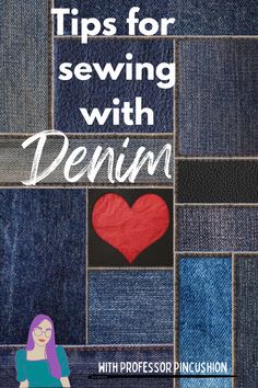 an image of denim with the words tips for sewing with denim