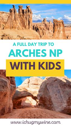 arches and rocks in arches national park with text overlay reading a full day trip to arches nd with kids