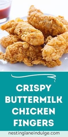 crispy buttermilk chicken fingers on a white plate