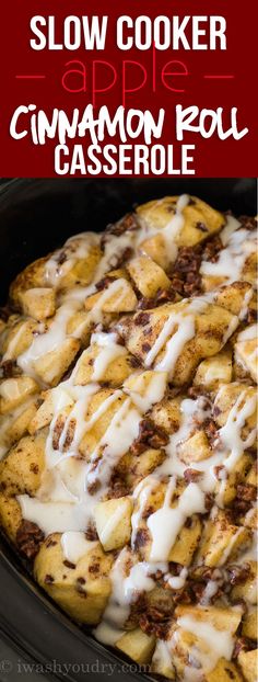 slow cooker apple cinnamon roll casserole in the crock pot