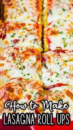 how to make lasagna roll ups