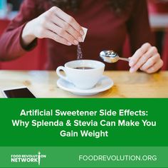 Artificial Sweetener Side Effects: Why Splenda & Stevia Can Make You Gain Weight via @afoodrevolution Michael Greger, Weight Gain Meals, Sugar Free Gum, Diet Drinks, High Blood Sugar