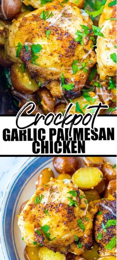 two pictures with different types of food on them and the words crockpot garlic parmesan chicken