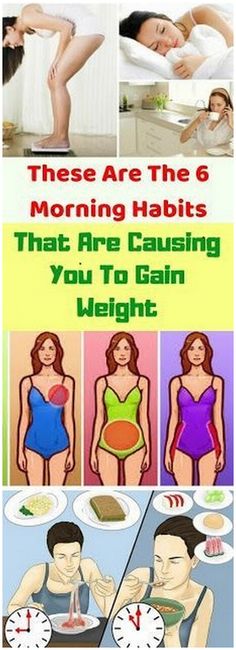 6 MORNING HABITS THAT CAUSE WEIGHT GAIN | 114 health and fitness Posters Decor, Water In The Morning, Speed Up Metabolism, Pilates Training, Maintain Weight, Morning Habits, To Gain Weight