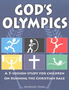 god's olympics a 5 - session study for children on running the christian race