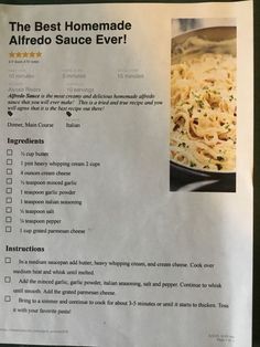 a recipe for the best homemade alfredo sauce ever is shown on a piece of paper