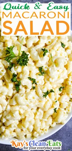 macaroni salad in a white bowl with the title overlay reading quick and easy macaroni salad