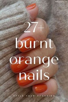 Rustic Nail Designs, Terracotta Nails, Burnt Orange Nails, Bright Orange Nails, Colors Nails, Orange Nail Designs, Orange Nail Polish, Orange Nail