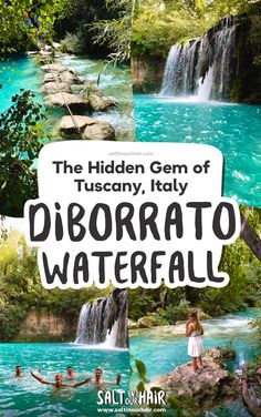 the hidden gems of tuscany, italy diborrato waterfall