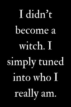 Witchy Sayings, Wicca Quotes, Witchcraft Practice, Witchcraft Quotes, Witchy Quotes, Wiccan Quotes, Become A Witch, Being A Witch