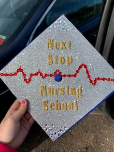 a graduation cap that says next stop nursing school