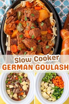 slow cooker german goulash recipe with beef, potatoes and carrots in it