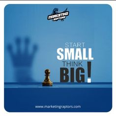 a chess piece with the words start small think big on it and a crown in the background