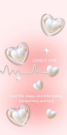 a pink background with hearts and stars in the middle, text reads lovely star love life, happy and interesting hardworking and kind