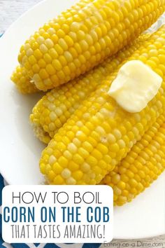 how to boil corn on the cob that tastes amazing