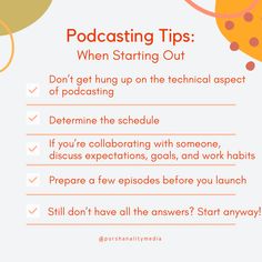 an orange and yellow poster with the words, podcasting tips when starting out don't get hung on the technical aspects of