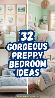 bedroom decor with the words 32 gorgeous preppy bedroom ideas