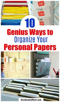 the top ten genius ways to organize your personal papers