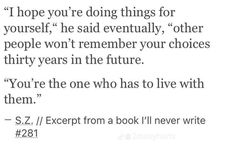 Excerpt From A Book Ill Never Write, Excerpts From Books I'll Never Write, Excerpts From A Book Ill Never Write, Hepburn Quotes, Audrey Hepburn Quotes, You're The One, Under Your Spell