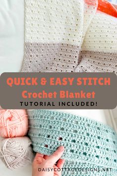 the quick and easy crochet blanket with text overlay