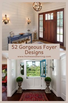 the front door and entry way of a house with text overlay that reads, 52 gorgeous foyr designs