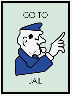 a drawing of a man pointing to the right with words go to jail on it