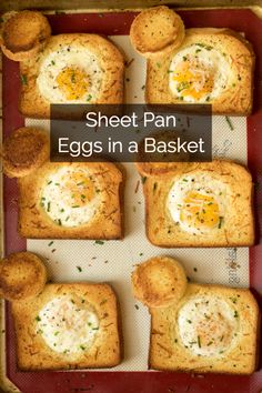 an egg in a basket with some bread on it and the words sheet pan eggs in a basket