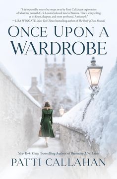 a book cover for once upon a wardrobe by pati callahn, featuring a woman in a green dress walking down a snowy path