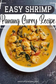 Easy Shrimp Panang Curry Easy Thai Shrimp Curry, Healthy Panang Curry, Easy Panang Curry, Panang Curry Crockpot, Panang Curry Vegetarian, Panang Curry Recipe, Seafood Curry