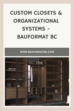 an open closet with the words custom closets and organizational systems - baufformat bc