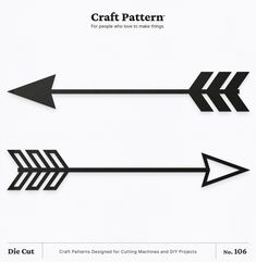 two black arrows with the words craft pattern for people who love to make things on them