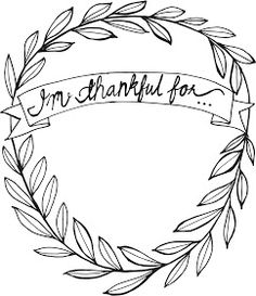 a black and white drawing of a wreath with the words i'm grateful for