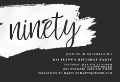 a black and white party card with the word ninety on it in cursive font