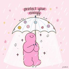 a pink bear holding an umbrella with the words protect your energy on it's side