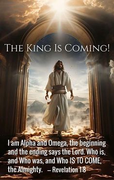 the king is coming with an image of jesus