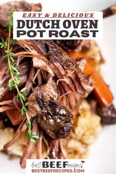 the cover of easy and delicious dutch oven pot roast is shown on a white plate