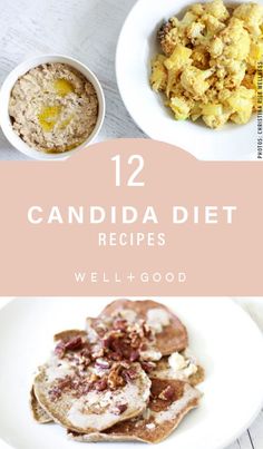 some food that is on top of a white plate with the words, 12 candida diet