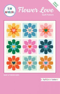 the flower love quilt pattern is shown on a pink background