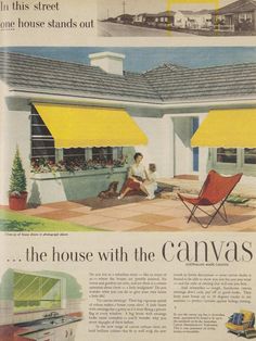 an advertisement for the house with the canvass on it's roof and two people sitting in lawn chairs