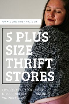 a woman wearing a gray sweater and pink pants with the text 5 plus size thrift stores