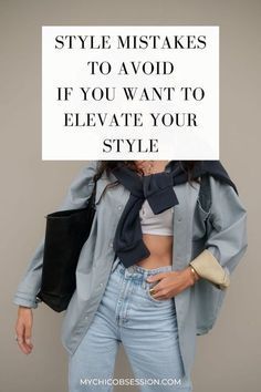 a woman holding a sign that says style makes to avoid if you want to elevate your style