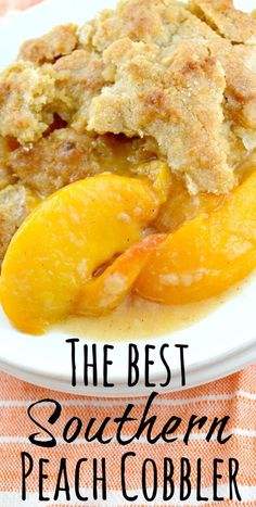 the best southern peach cobbler recipe is made with fresh peaches and crumbs