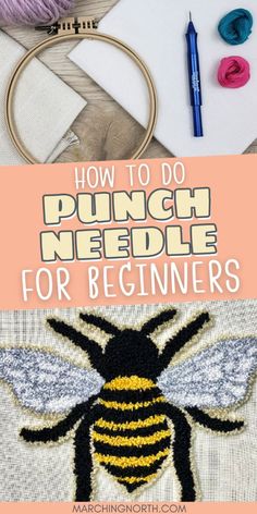 the words how to do punch needle for beginners are shown in front of an image of