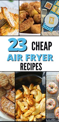 25 cheap air fryer recipes