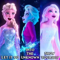 two frozen princesses with the caption into the show let it go unknown yourself