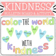 the color the world with kindness bulletin board